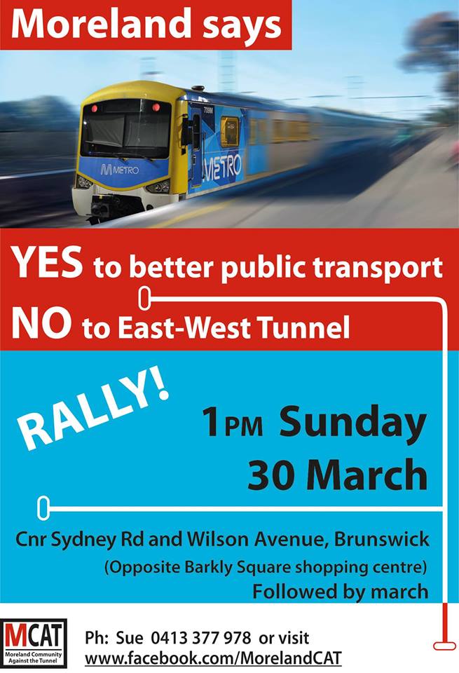 Moreland says No to the East-West Tunnel - 1pm, Sunday 30 March 2014