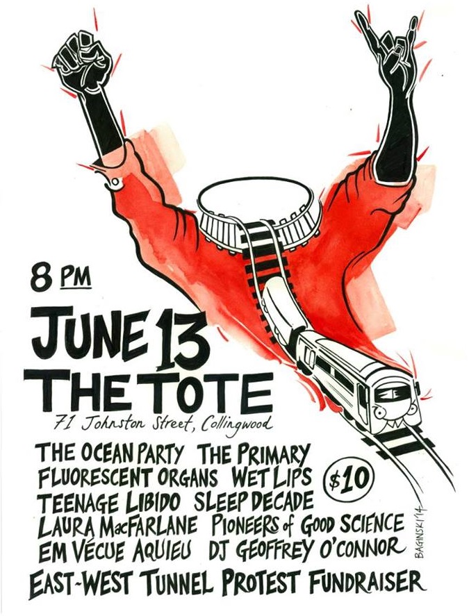 East West Link Protest Fundraiser @ The Tote  13 June 2014